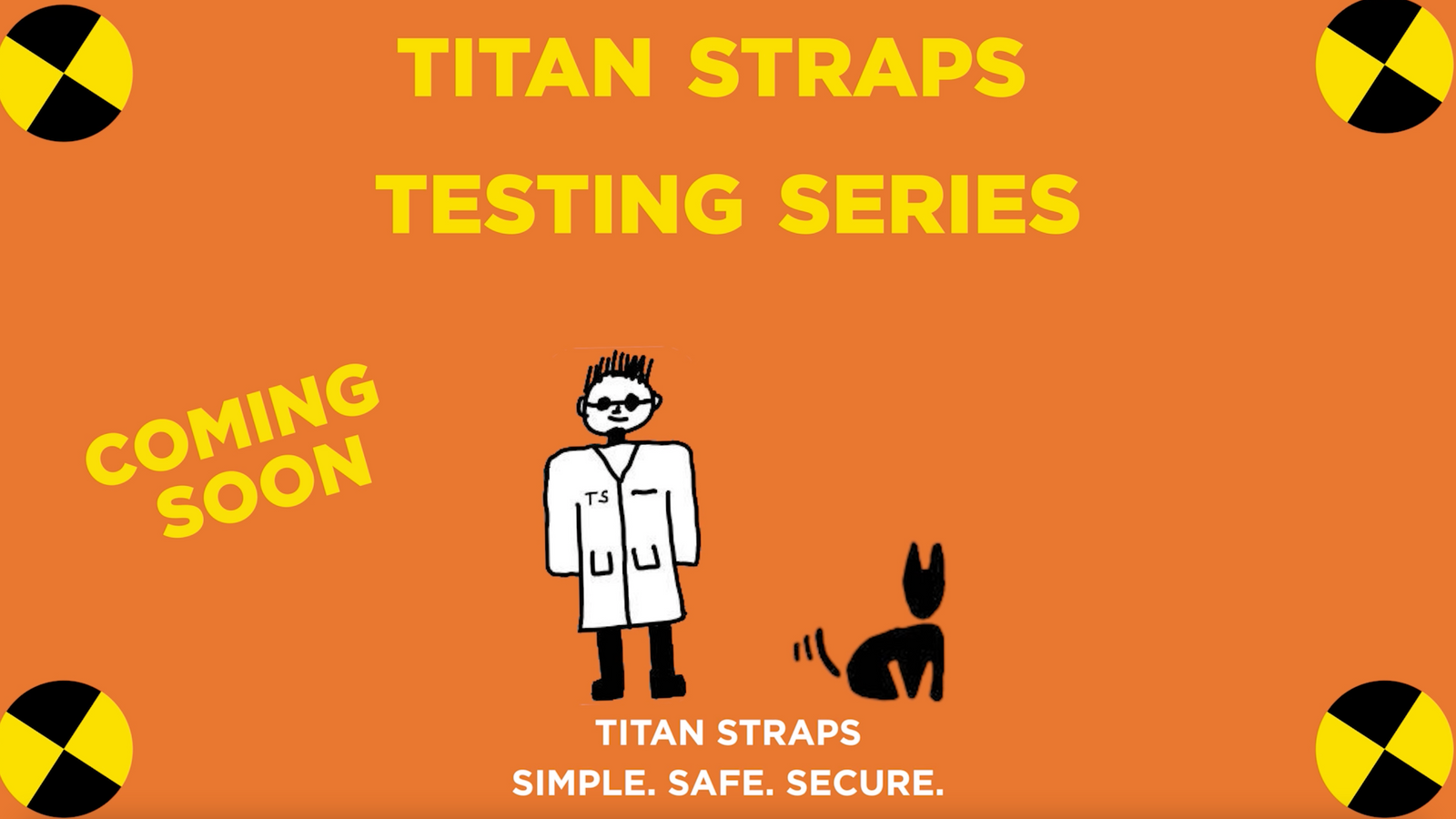 Introducing the Titan Straps Testing Series